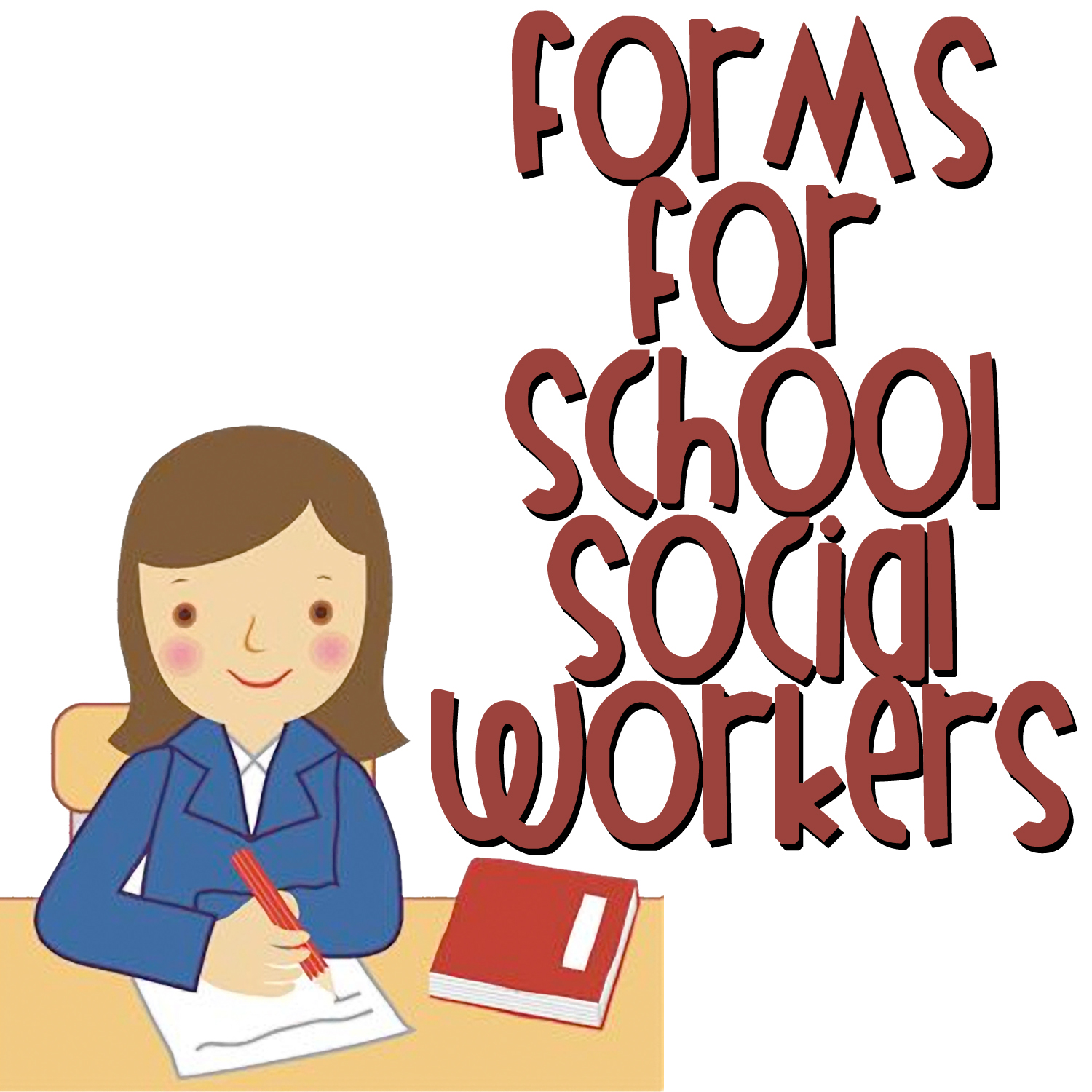 School Social Work Forms